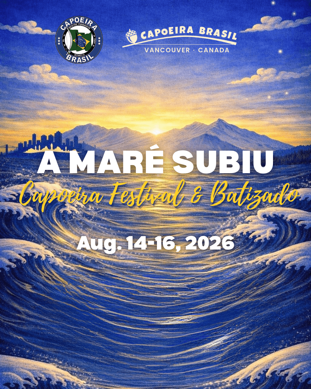 Capoeira Festival & Batizado 2026 - A Maré Subiu